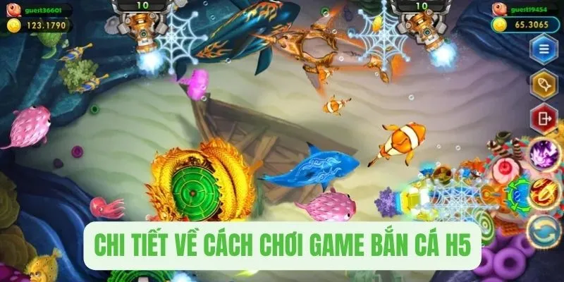 Chi tiết về cách chơi game bắn cá H5 đổi thưởng trực tuyến