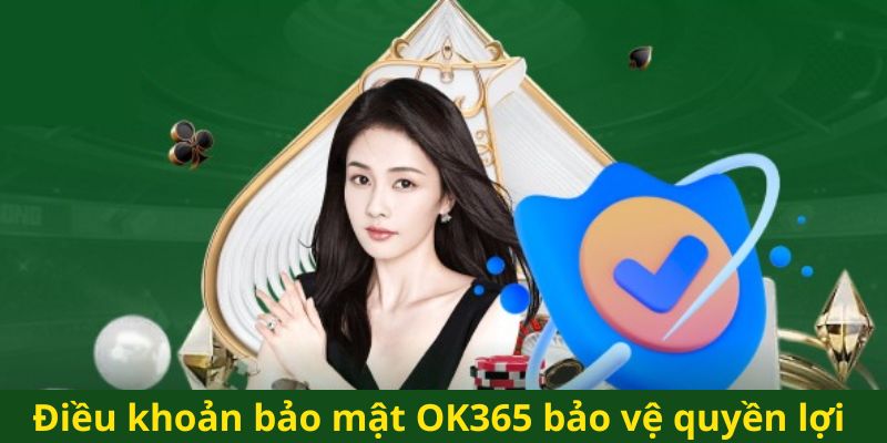 Quyền lợi của hội viên được đảm bảo trong chính sách bảo mật