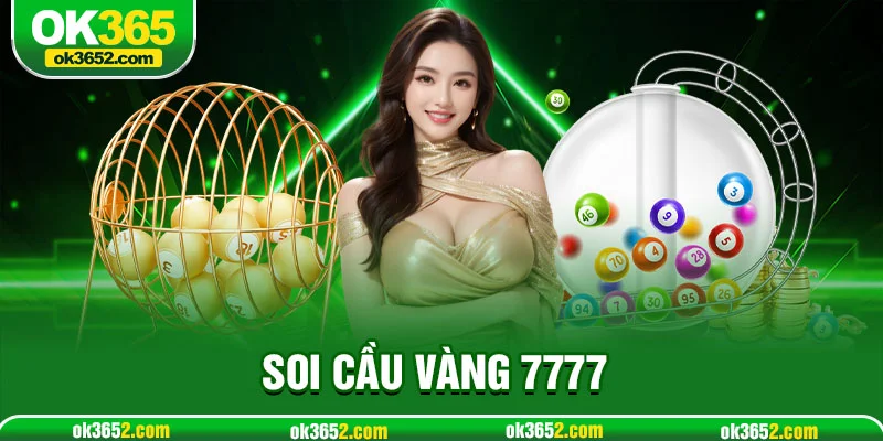 Soi cầu vàng 7777